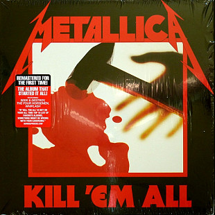 Вінілова платівка Metallica - Kill’Em All