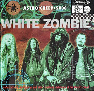 White Zombie ‎– Astro-Creep: 2000