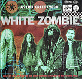 White Zombie ‎– Astro-Creep: 2000