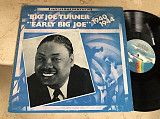 Big Joe Turner ‎– Early Big Joe ( USA ) JAZZ LP