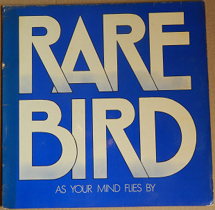 Rare Bird – As Your Mind Flies By (Charisma – 6369 904, Germany) EX+/NM-