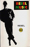 Rebel MC ‎– Rebel Music