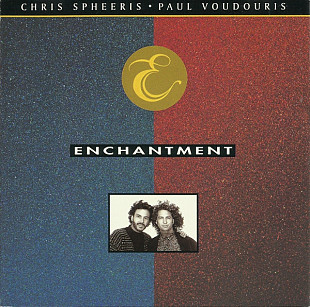 Chris Spheeris • Paul Voudouris – Enchantment ( USA )