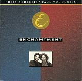 Chris Spheeris • Paul Voudouris – Enchantment ( USA )