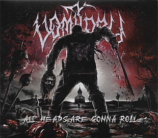 VOMITORY – All Heads Are Gonna Roll 2023 (USA) Digipack