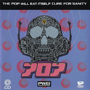 Pop Will Eat Itself ‎– Cure For Sanity ( USA ) Breakbeat, Industrial