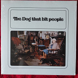 The Dog That Bit People – The Dog That Bit People