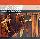 Вінілова платівка The Seatbelts, Yoko Kanno ‎– Cowboy Bebop Soundtrack