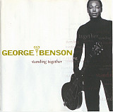 George Benson ‎– Standing Together