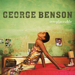 George Benson ‎– Irreplaceable