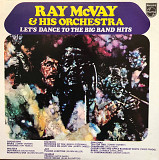 Ray McVay & His Orchestra - "Let's Dance To The Big Band Hits"