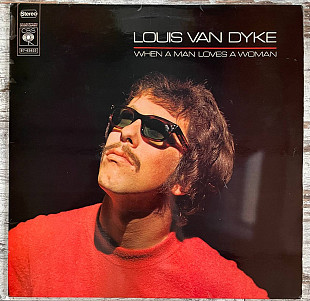 Louis Van Dyke – When A Man Loves A Woman LP