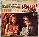 The Mariachi Brass! Featuring Chet Baker – Double Shot LP