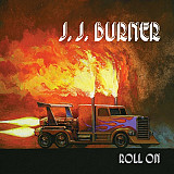 J.J. Burner – Roll On ( Blues Rock, Southern Rock )
