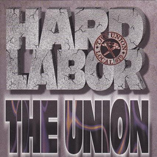 The Union – Hard Labor ( USA )