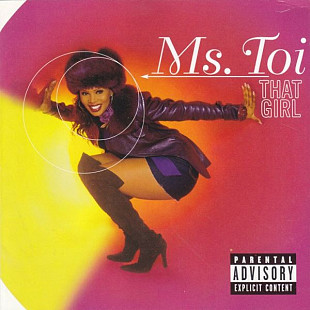 Ms. Toi – That Girl ( USA ) Hip Hop