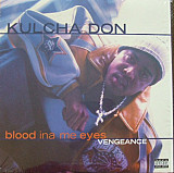 Kulcha Don – Blood Ina Me Eyes Vengeance ( USA )