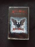Аудіокасета Alter Bridge Blackbird