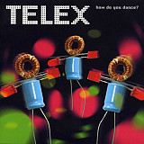 Telex – How Do You Dance?