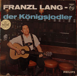Franzl Lang ‎– Der Königsjodler (King yodel)