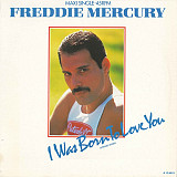 FREDDIE MERCURY 12'' «I Was Born To Love You(Extended Mix)/Stop All The Fighting»