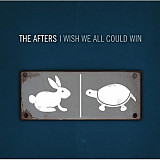 The Afters – I Wish We All Could Win ( USA ) Alternative Rock