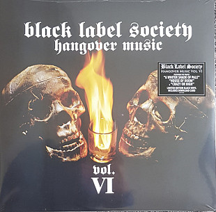 Black Label Society – Hangover Music Vol. VI +V