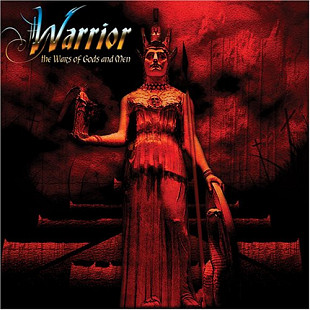 Warrior – The Wars Of Gods And Men