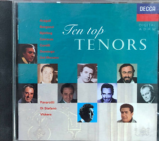 Aragall, Bergonzi, Björling, Carreras, Corelli, Domingo, Del Monaco, Pavarotti, Di Stefano, Vickers