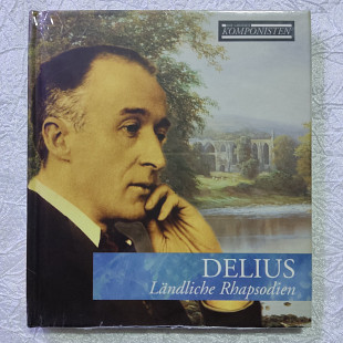 Delius - Landliche rhapsodien.Из коллекции:Великие композиторы.(новый)