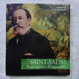 Saint - Saens - Franzosischer klangzauber.Из коллекции:Великие композиторы.(новый)