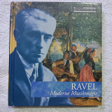 Ravel - Moderne musikmagie.Из коллекции:Великие композиторы.(новый)