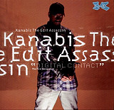 Kanabis The Edit Assassin – Digital Contact ( Germany )