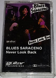 BLUES SARACENO (Kingdom Come) Never Look Back. Cassette (US)