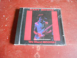 Gary Moore - We Want Moore! recorded live in concert'84 CD фірмовий