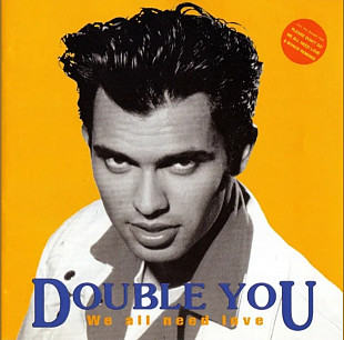 Double You - We All Need Love - 1992. (LP). 12. Vinyl. Пластинка. Germany