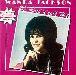 Wanda Jackson – 20 Rock 'N' Roll Hits