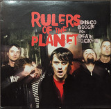 Rulers Of The Planet – Disco Boogie For Death Rockers