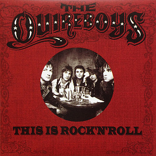 The Quireboys – This Is Rock 'N' Roll