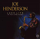 Joe Henderson ‎– Lush Life (The Music Of Billy Strayhorn)