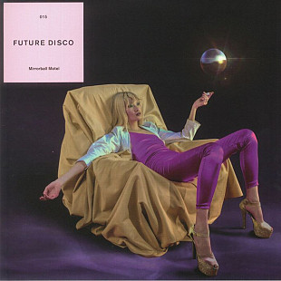 Вінілова платівка Future Disco 15: Mirrorball Hotel 2LP