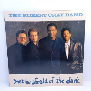 Robert Cray Band – Don't Be Afraid Of The Dark LP 12" (Прайс 40352)