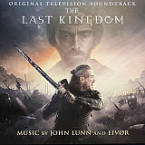 Вінілова платівка John Lunn, Eivør – The Last Kingdom Soundtrack