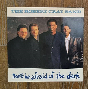 Robert Cray Band – Don't Be Afraid Of The Dark LP 12", произв. Europe