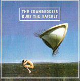 The Cranberries – Bury The Hatchet