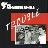 The Nighthawks – Trouble ( Germamy )