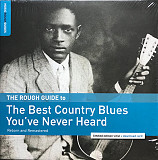 Вінілова платівка Rough Guide To The Best Country Blues