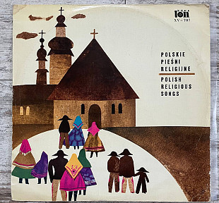 Chór Filharmoniczny W Gdańsku – Polish Religious Song Polskie Pieśni Religijne LP