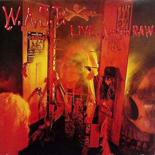 W.A.S.P. – Live... In The Raw
