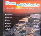 Traum Und Meditation (Klassische Kompositionen der Entspannung)